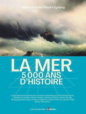 cover image of La mer, 5 000 ans d'Histoire